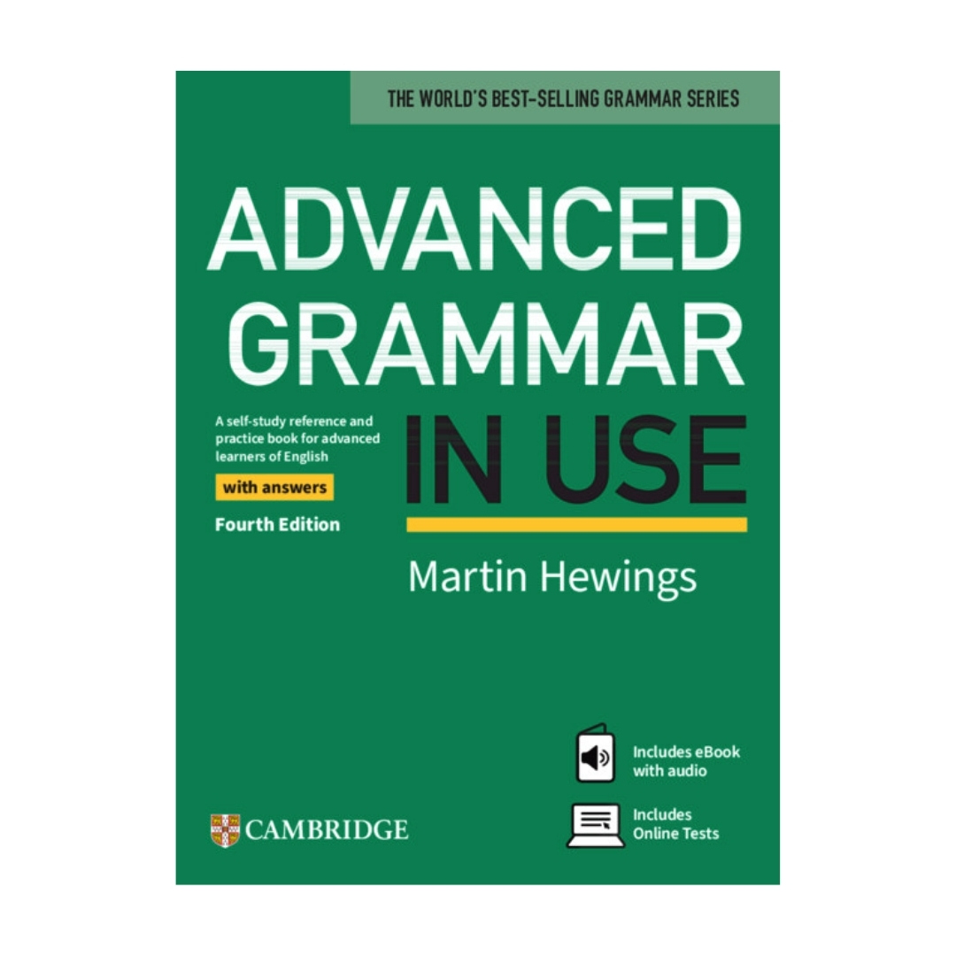 Advanced Grammar in Use 4th edition