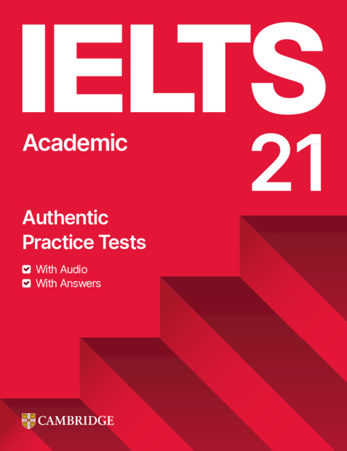 IELTS 21 Practice Tests Academic Student's Book with Answers with Digital Pack