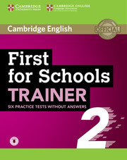 First (FCE) for Schools Trainer